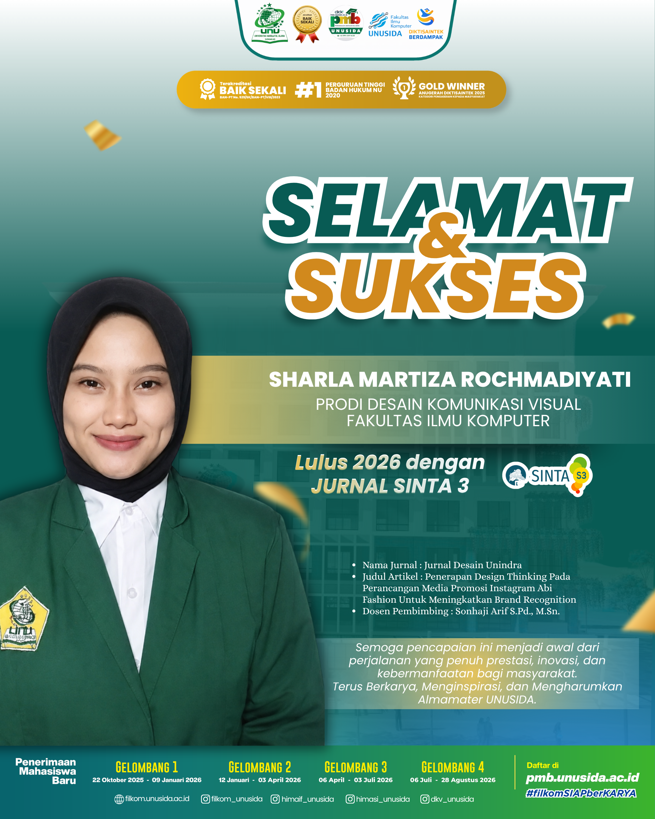 Mahasiswa menyelesaikan studi melalui publikasi ilmiah pada Jurnal Nasional Terakreditasi SINTA 3.