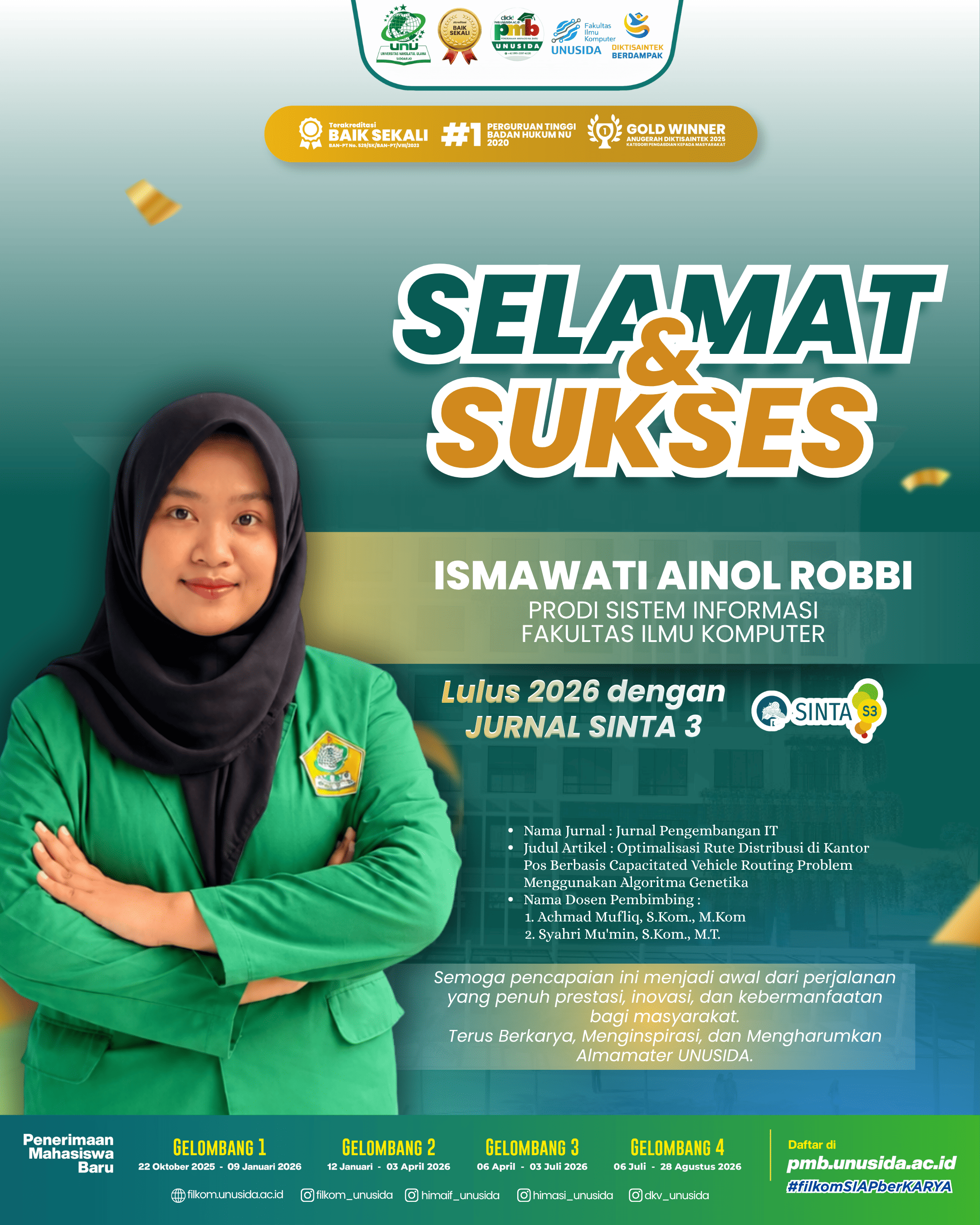 Mahasiswa menyelesaikan studi melalui publikasi ilmiah pada Jurnal Nasional Terakreditasi SINTA 3.